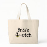 Bride's Bee-otch Bags