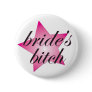 Bride's Bitch Button