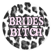 Brides Bitch Stickers