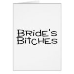 Brides Bitches Greeting Cards