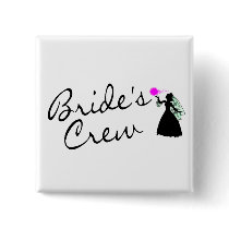 Brides Crew (Bride) Pinback Button
