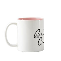 Brides Crew (Bride) Coffee Mugs