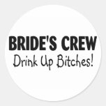 Brides Crew Drink Up Bitches Black Sticker