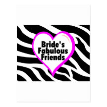 Brides Fabulous Friends Zebra Stripes Post Card