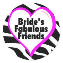 Brides Fabulous Friends Zebra Stripes