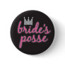 Bride's Posse Crown Pinback Buttons