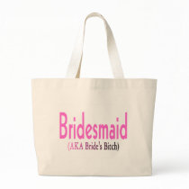 Bridesmaid (AKA) Tote Bag