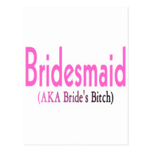 Bridesmaid (AKA) Post Cards