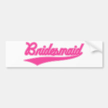 Bridesmaid (Baseball Script Pink) Bumper Sticker