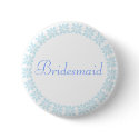 Bridesmaid Blue Flowers I.D. Button