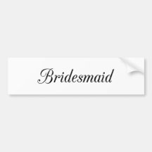 Bridesmaid Bumper Stickers