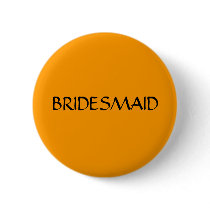 BRIDESMAID - button