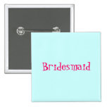 Bridesmaid button