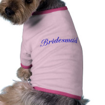 Bridesmaid Doggie Tshirt