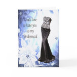 Bridesmaid  Invitation Gown Dress + Flowers Greeting Cards