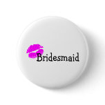 Bridesmaid (Lips Kiss Pink) buttons