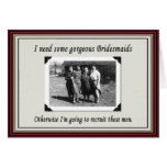 Bridesmaid or chose a man? - FUNNY Card