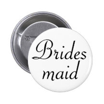 Bridesmaid Pinback Button