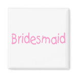 Bridesmaid (Pink) magnets