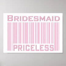 Bridesmaid Priceless Print