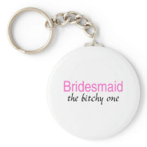 Bridesmaid (The Bitchy One)
