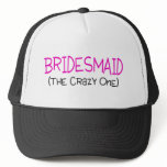 Bridesmaid The Crazy One hats