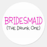 Bridesmaid The Drunk One Round Sticker