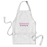 Bridesmaid (The Pretty One) aprons