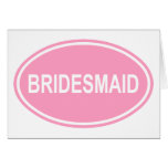 Bridesmaid Wedding Oval Pink cards