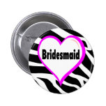 Bridesmaid (Zebra Stripes) Pin