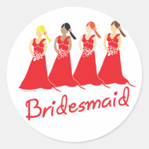 Bridesmaids in Red Wedding Attendant Round Sticker