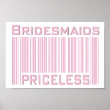 Bridesmaids Priceless Print