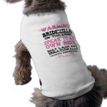 Bridezilla On The Loose pet clothing