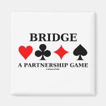 Bridge A Partnership Game Refrigerator Magnet