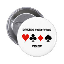 Bridge Insomniac Inside (Four Card Suits) Pinback Button