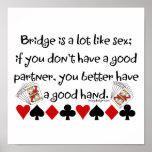 Bridge is a lot like sex posters