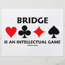 Bridge Is An Intellectual Game (Bridge Attitude) Full Colour Flyer
