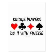 Bridge Players Do It With Finesse (Bridge Humour) Postcards