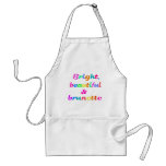 Bright Beautiful & Brunette Apron