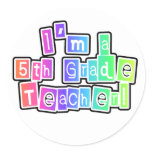 Bright Colors 5th Grade Teacher Round Stickers