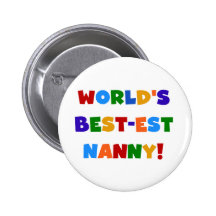 Bright Colours World's Best-est Nanny Gifts Button