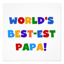 Bright Colours World's Best Papa Tshirts and Gifts Custom Announcements