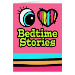 Bright Eye Heart I Love Bedtime Stories Card