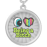 Bright Eye Heart I Love Being a Bitch Custom Necklace