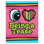 Bright Eye Heart I Love Being a Tease flyers