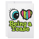 Bright Eye Heart I Love Being a Tease invitations