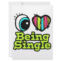 Bright Eye Heart I Love Being Single Custom Invitations
