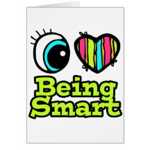 Bright Eye Heart I Love Being Smart Greeting Cards