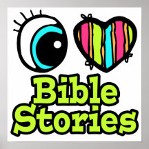 Bright Eye Heart I Love Bible Stories Poster