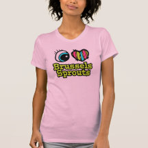 Bright Eye Heart I Love Brussels Sprouts T-shirt